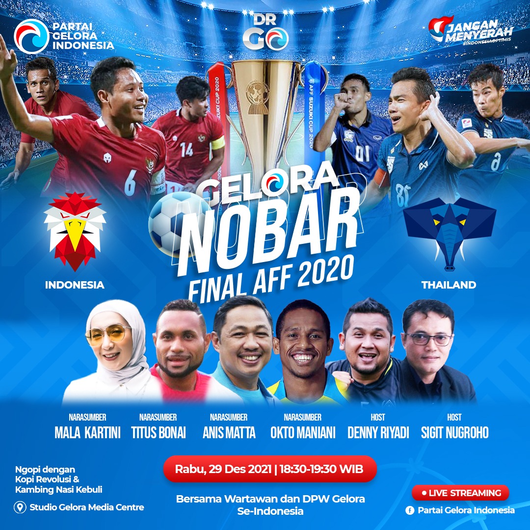 Dukung Timnas Indonesia, Partai Gelora Gelar Nobar Serentak Final Piala AFF Suzuki 2020 