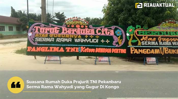 Suasana Rumah Duka Prajurit TNI Pekanbaru Serma Rama Wahyudi yang Gugur Di Kongo