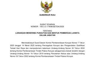 Gubri Keluarkan SE, Pejabat Dilarang Gratifikasi Dalam Bentuk Apapun