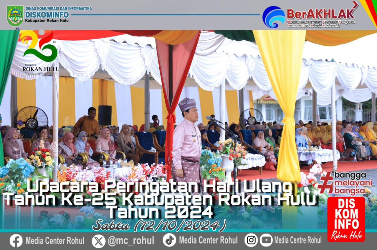 Peringatan HUT Kabupaten Rokan Hulu ke-25